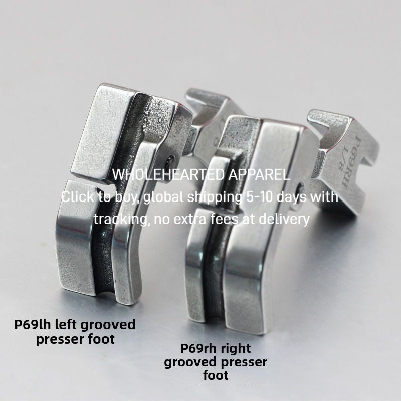1425★  Flat car all-steel left and right with slotted cable pressing foot pressing quilt cover rope pressing foot P69LH pull crimping edge pressing foot
