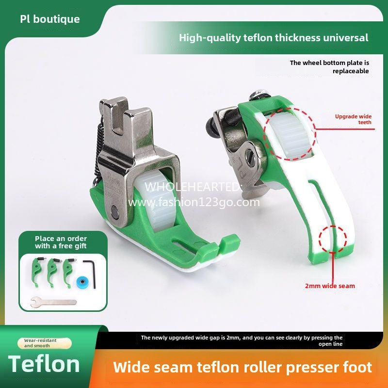 1006★ 1009★New PL boutique newly upgraded flat car (wide gap) Teflon roller presser foot thin and thick universal do not eat cloth rush cloth accessories