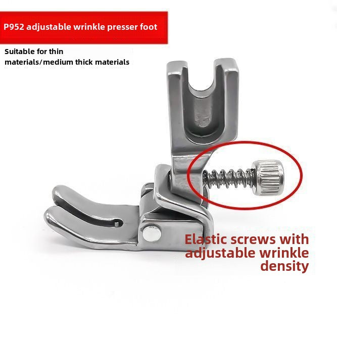 1084★ Industrial sewing machine adjustable wrinkle presser foot, fold, fold wrinkle presser foot P952 shrink all steel presser foot