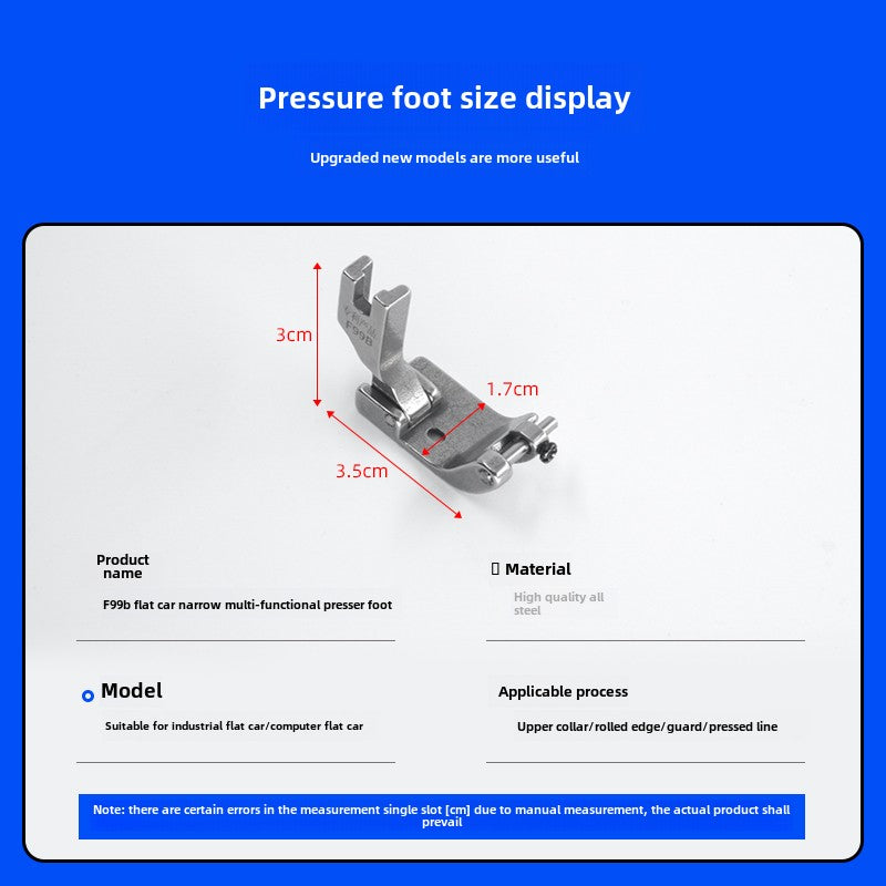 1072★ New F99B narrow upper and rear collar presser foot crimping hemming multifunctional presser foot thin and thick universal sewing machine accessories