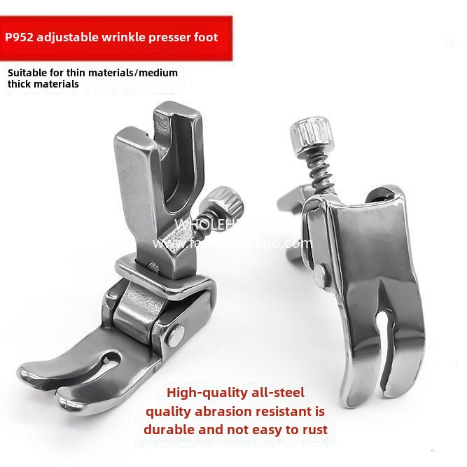 1084★ Industrial sewing machine adjustable wrinkle presser foot, fold, fold wrinkle presser foot P952 shrink all steel presser foot
