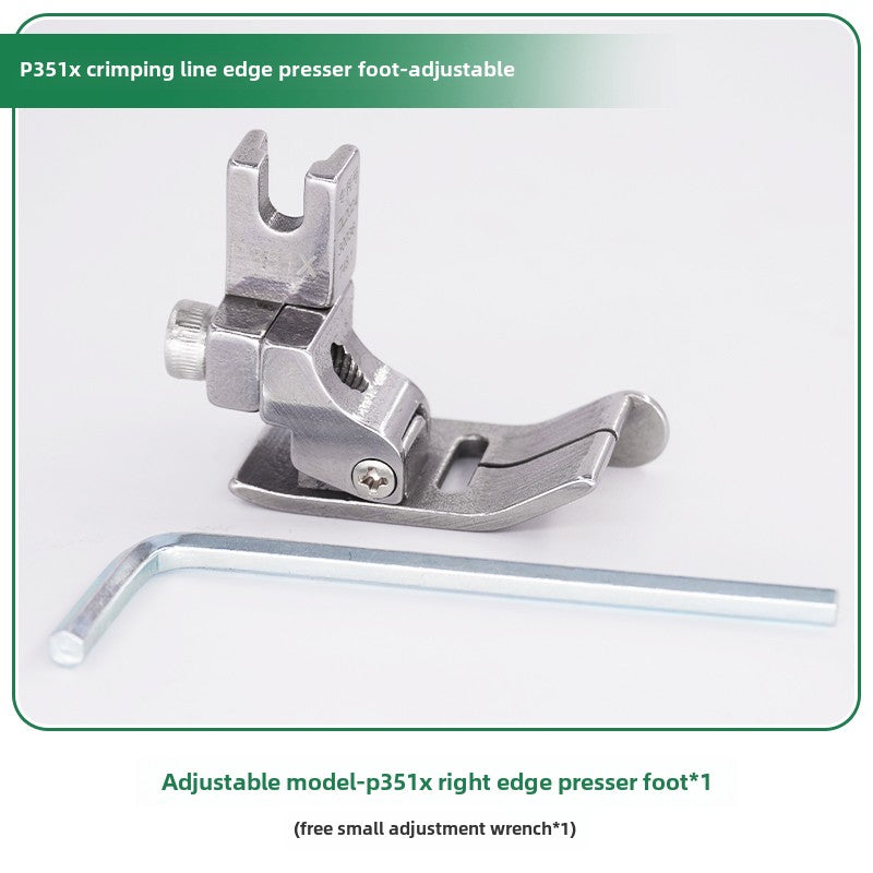 1032★ New flat car universal P351X adjustable right gear edge press foot medium and thick material special press bright and dark thread sewing machine accessories