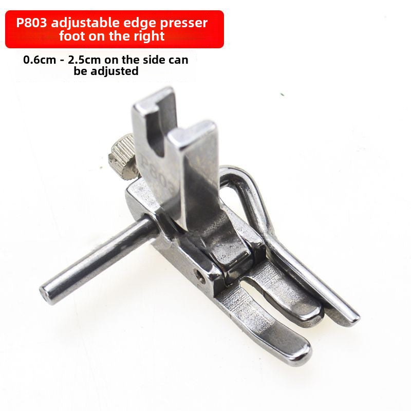 1489★  Computer flat car P803 presser foot open line gear edge presser foot with gear adjustable width and narrow stop fixed presser foot, sewing machine