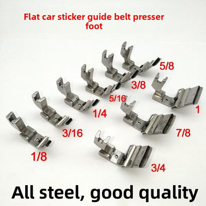 1067★  New S10A flat car sticker presser foot lace webbing guide strip climbing strip pull tube