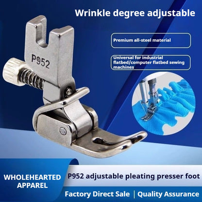 1084★  Industrial sewing machine adjustable wrinkle presser foot, fold, fold wrinkle presser foot P952 shrink all steel presser foot★