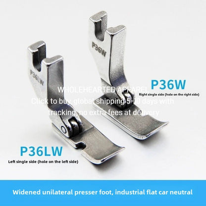1503★  Flat car left and right unilateral presser foot All-steel unilateral presser foot sewing machine accessories P36LW P36W baseplate widened 10mm