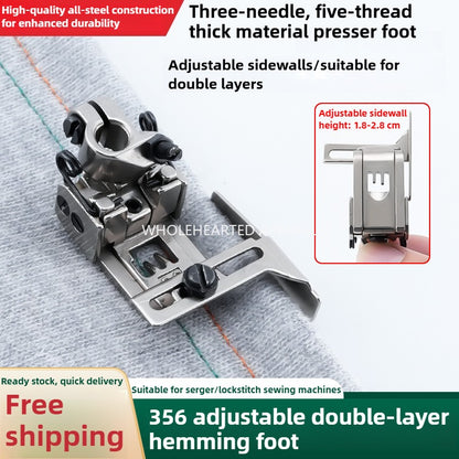 1681★  New 356 adjustable double-layer hem presser foot three-needle five-thread thick material presser foot sewing machine accessories interlock sewing machine★