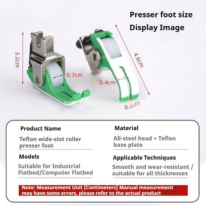 1006★ 1009★New PL boutique newly upgraded flat car (wide gap) Teflon roller presser foot thin and thick universal do not eat cloth rush cloth accessories★