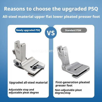 1607★  New P5Q adjustable wrinkle presser foot electroplating all-steel flat car universal wrinkle pumping wrinkle presser foot sewing accessories ★