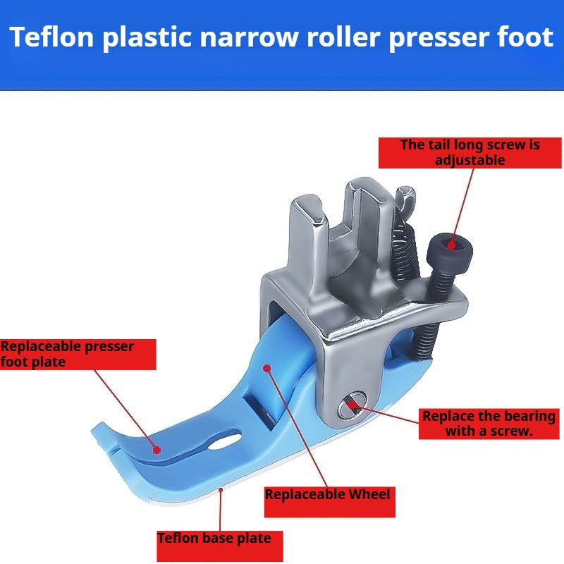 1410★  New flat car special Teflon narrow roller presser foot anti-eating cloth rush cloth★