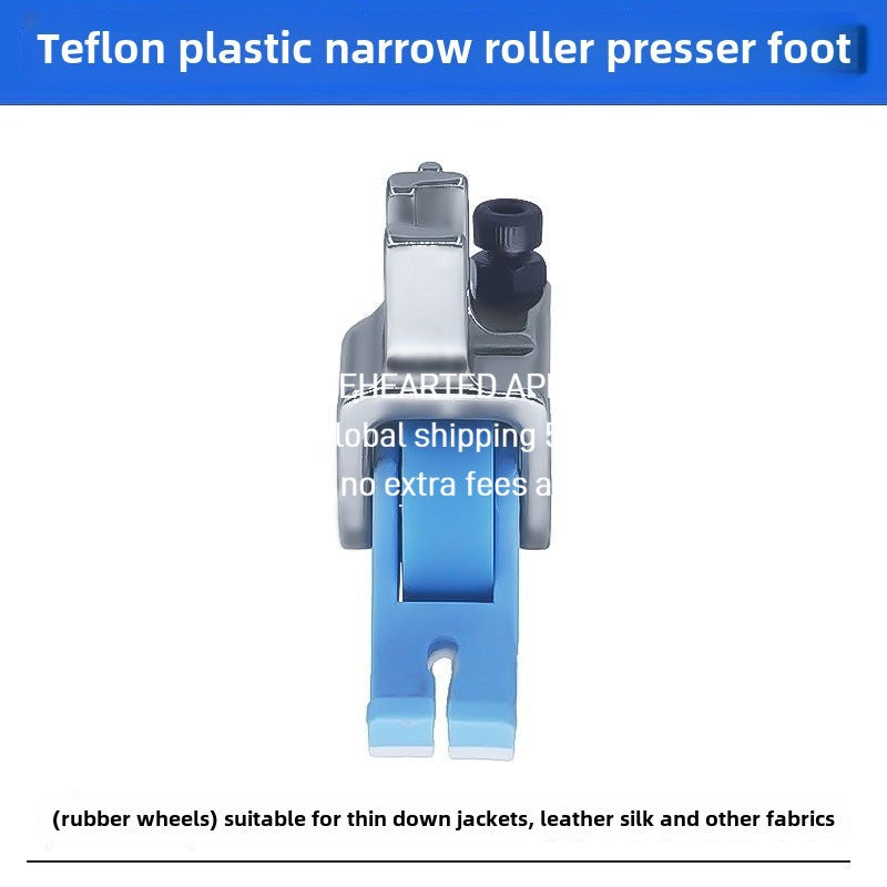 1410★  New flat car special Teflon narrow roller presser foot anti-eating cloth rush cloth