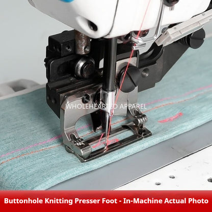 1685★ New full steel electroplated knit buttonhole presser foot with anti skip stitch and thread breakage for 781/1790 industrial sewing machines★