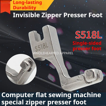 1328★  Invisible zipper all-steel presser foot S518L computer flat car unilateral invisible zipper presser foot upper zipper presser foot★