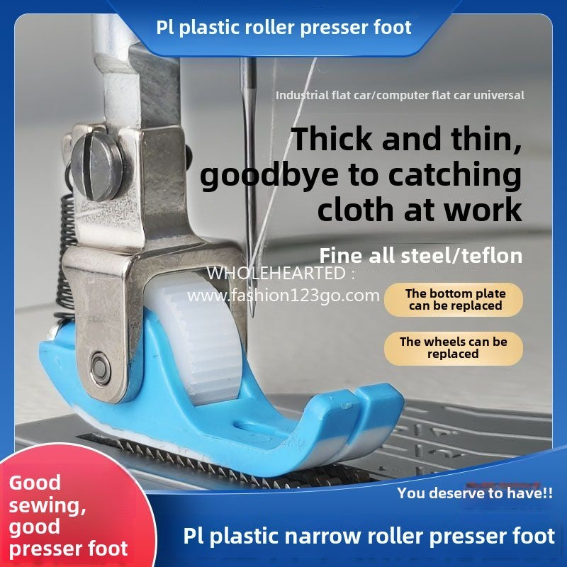 1143★  New flat car special Teflon narrow roller presser foot anti-eating cloth rush cloth