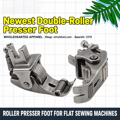 1379★ All-Steel Double-Roller Presser Foot for Flatbed Sewing Machines, Heavy Fabrics, Leather, Curtains and Padded Jackets