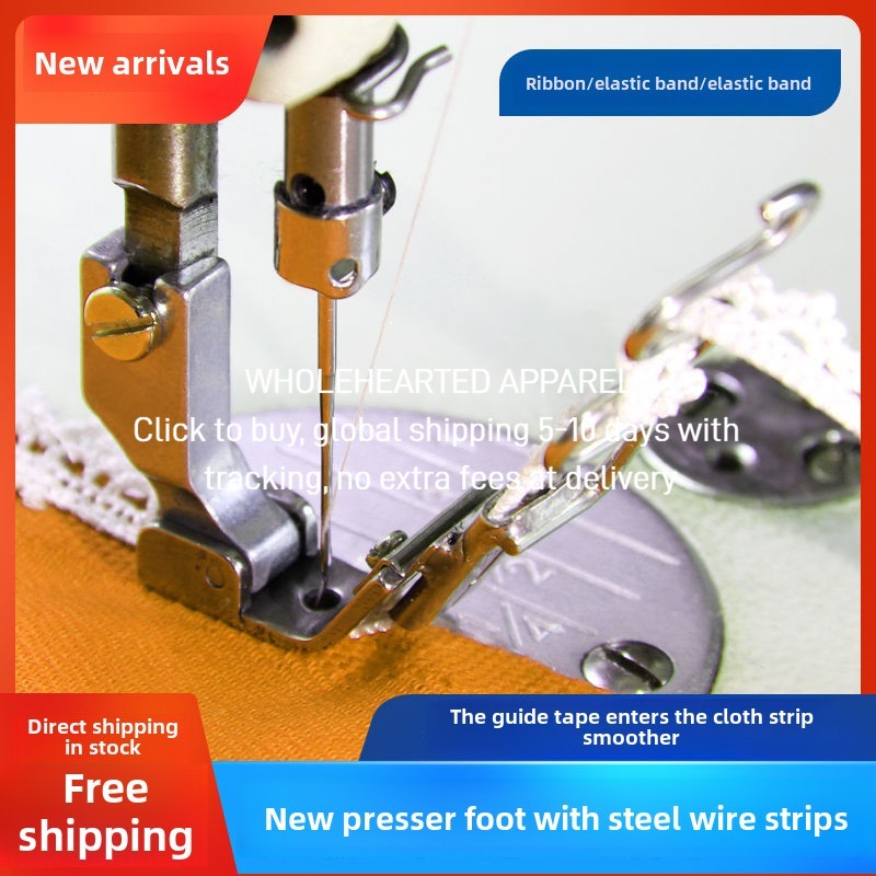 1431★  S10A sewing machine flat car rubber band elastic band presser foot strip presser foot back collar lace presser foot guide belt pull
