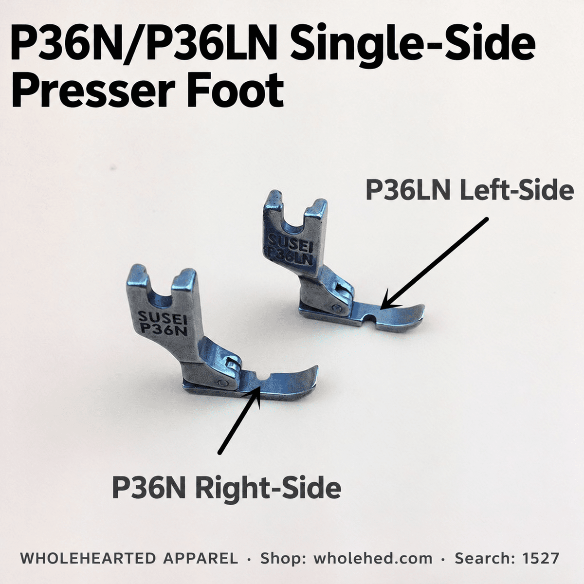 1527★ All-Steel Single-Side Zipper Presser Foot for Flatbed Sewing Machines, P36N Right-Side / P36LN Left-Side
