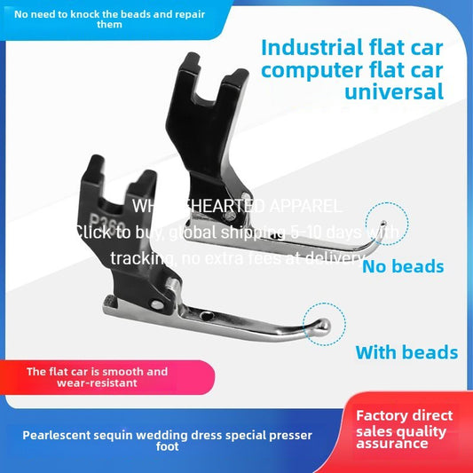 1494★  Special presser foot for bead edge sequined wedding dress fabric, eliminating the time to knock beads and replenish beads, sewing machine accessories**
