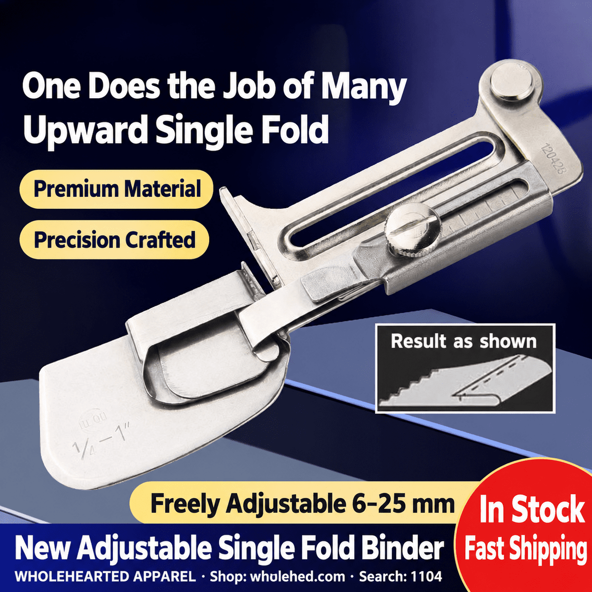 1104★ New Adjustable Open-End Single Fold Hem Binder for Upward Folding and Single-Layer Edging.