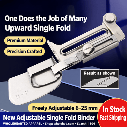 1104★ New Adjustable Open-End Single Fold Hem Binder for Upward Folding and Single-Layer Edging.