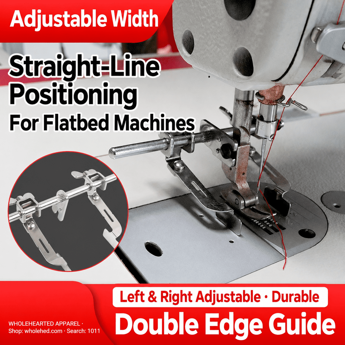 1011★ Adjustable Double Edge Guide Attachment for Industrial Flatbed Sewing Machines, Suitable for Left or Right Use.