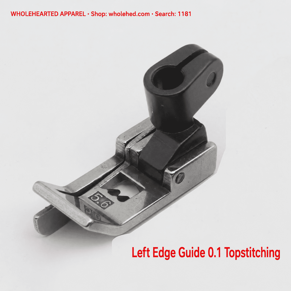 1181★ Left/Right Edge Guide Presser Foot for 3-Needle 5-Thread Coverstitch Machines, 5.6 mm Needle Gauge, 0.1/0.2 Topstitching.