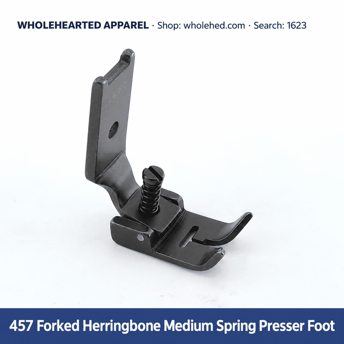 1623★ All-Steel Spring Presser Foot for Herringbone Sewing Machines, Flat-Opening and Forked Styles, Small/Medium/Large