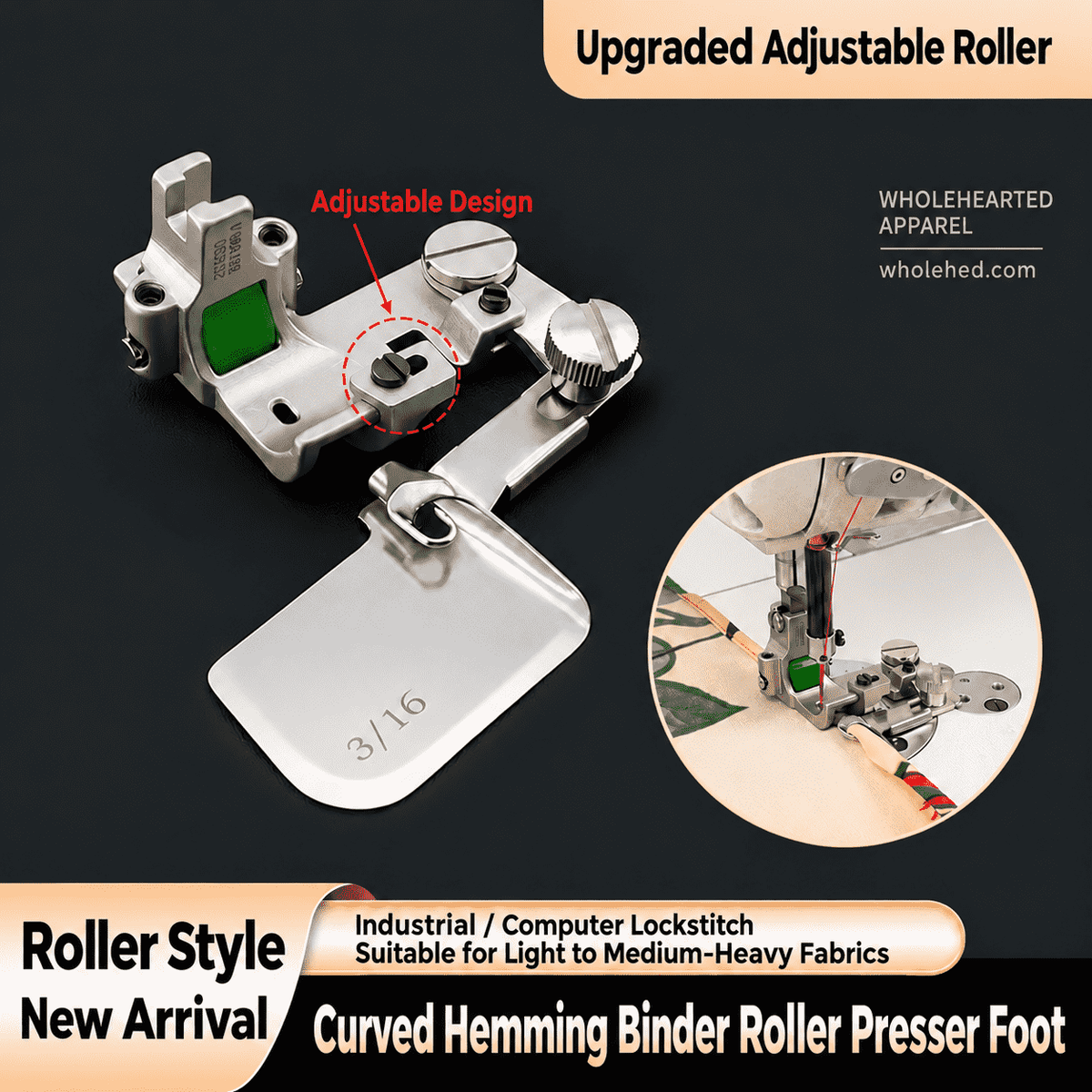 1754★ Adjustable Curved Hemmer with All-Steel Roller Presser Foot for Silk, Chiffon and Lightweight Fabrics.