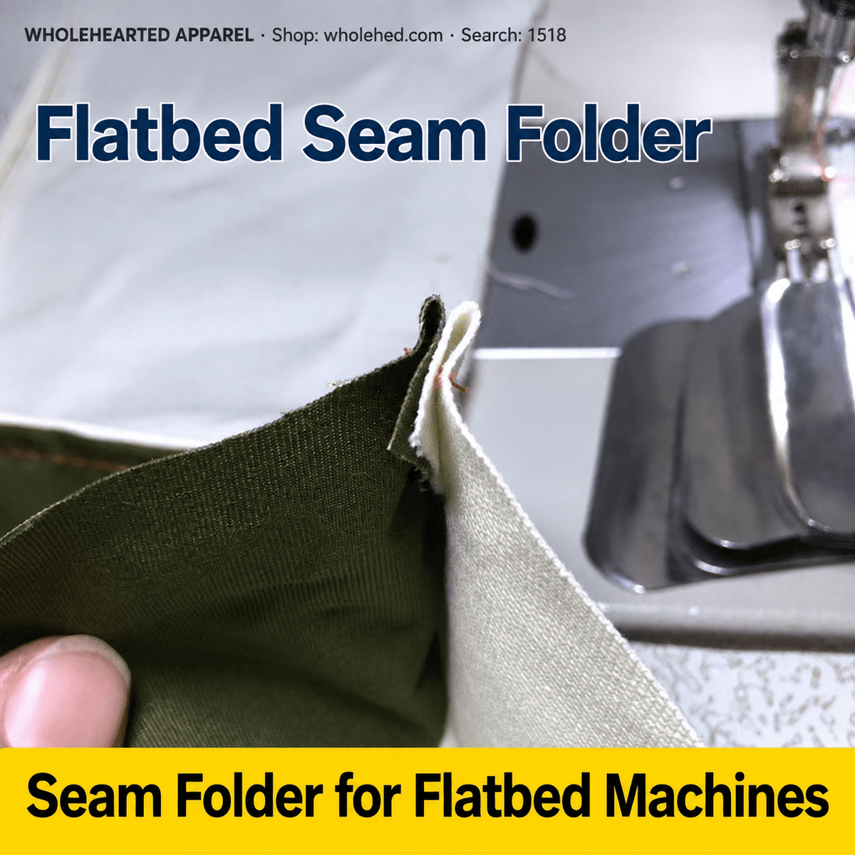 1518★ Industrial Flatbed Sewing Machine Seam Folder with Adjustable Dual-Layer Fabric Alignment and Straight-Grain Edge Folding Guide.