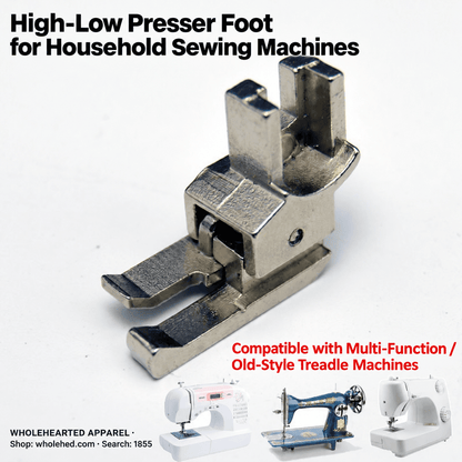 1855★ High-Low Presser Foot for Electric Multifunction Home Sewing Machines – Thick Seams and Pant Hems.