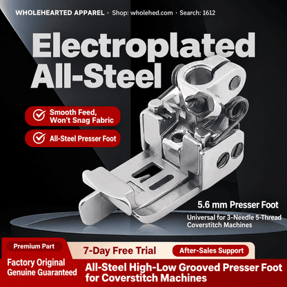 1612★ All-Steel High-Low Grooved Presser Foot with 5.6 mm Needle Spacing for 3-Needle 5-Thread Coverstitch Machines, Suitable for Thick and Thin Fabrics.