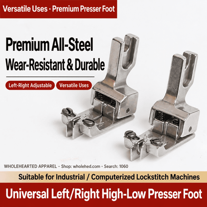 1060★ New Adjustable Left/Right High-Low Presser Foot with Edge Guide for Computerized Lockstitch Sewing Machines.