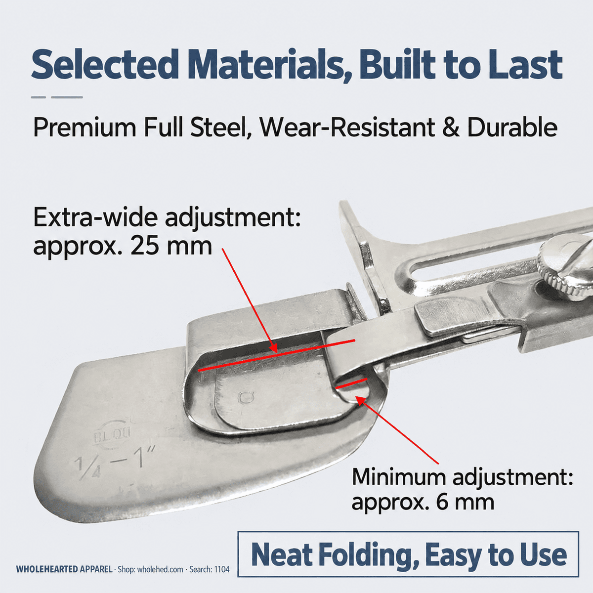 1104★ New Adjustable Open-End Single Fold Hem Binder for Upward Folding and Single-Layer Edging.