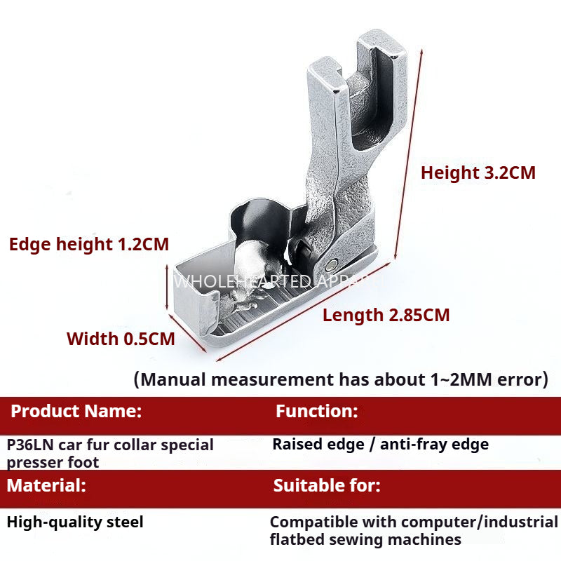 1745★ All-Steel Presser Foot for Sewing Fur Collars, Left Single-Side with Raised Edge Guide, Sewing Machine Accessory★