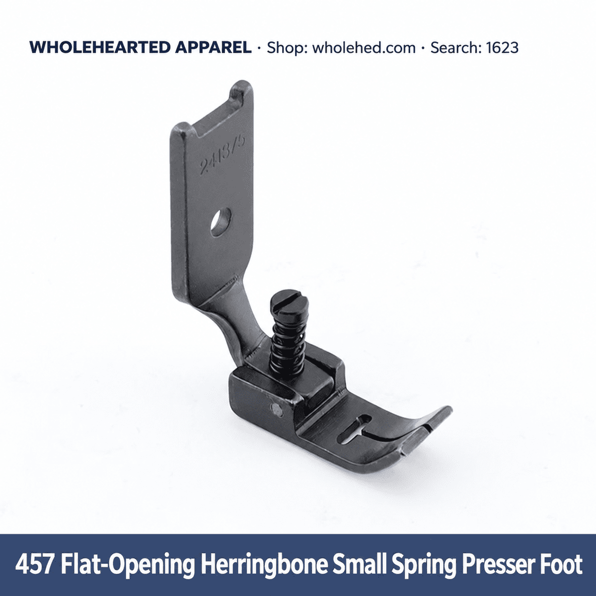 1623★ All-Steel Spring Presser Foot for Herringbone Sewing Machines, Flat-Opening and Forked Styles, Small/Medium/Large