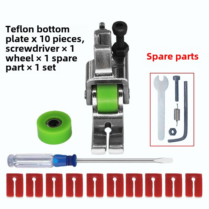 1262★  New boutique Teflon two-in-one narrow roller presser foot thick material leather cotton-padded jacket down jacket curtain anti-eating cloth