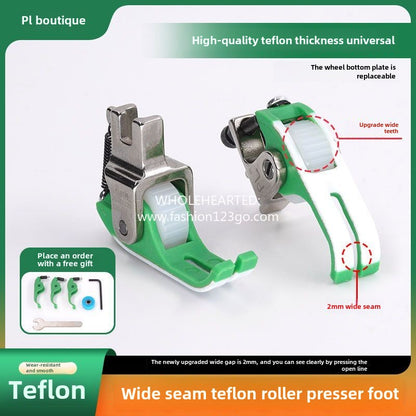 1006★ 1009★New PL boutique newly upgraded flat car (wide gap) Teflon roller presser foot thin and thick universal do not eat cloth rush cloth accessories