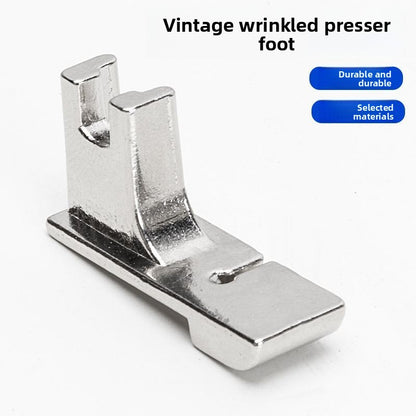 1649★  New old-fashioned sewing machine universal wrinkle presser foot household foot pedal wear-resistant quick wrinkle presser foot sewing machine accessories