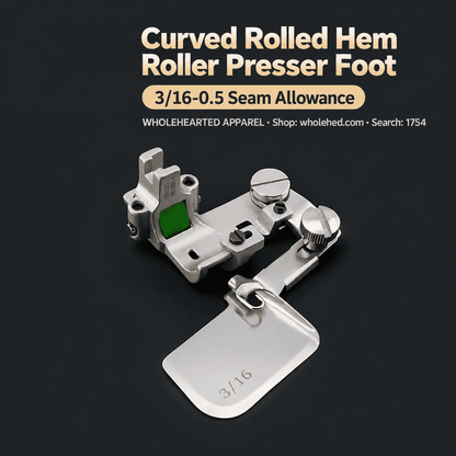 1754★ Adjustable Curved Hemmer with All-Steel Roller Presser Foot for Silk, Chiffon and Lightweight Fabrics.